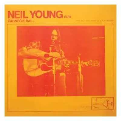 2CD Neil Young: Carnegie Hall 1970