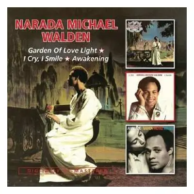 2CD Narada Michael Walden: Garden Of Love Light / I Cry, I Smile / Awakening