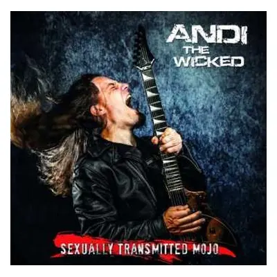 CD Andi The Wicked: Sexually Transmitted Mojo