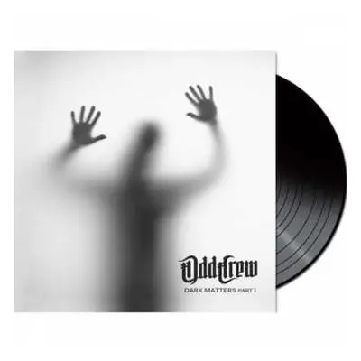 2LP Odd Crew: Dark Matters Part I LTD