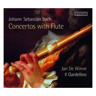 CD Johann Sebastian Bach: Concertos With Flute