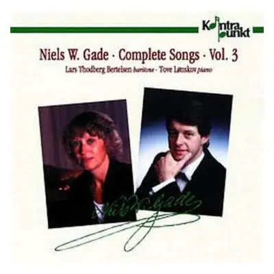 CD N.w. Gade: Lieder Vol.3