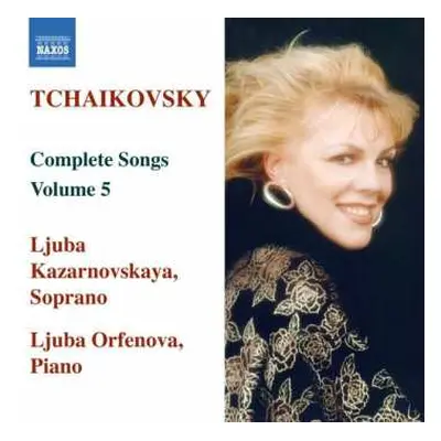 CD Peter Iljitsch Tschaikowsky: Sämtliche Lieder Vol.5