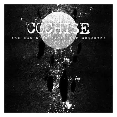 CD Cochise: The Sun Also Rises For Unicorns