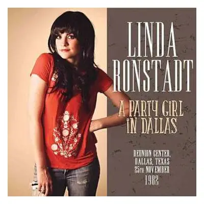 CD Linda Ronstadt: A Party Girl In Dallas