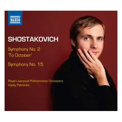 CD Dmitri Shostakovich: Symphony No. 2 'To October' / Symphony No. 15