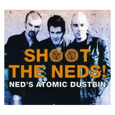 CD Ned's Atomic Dustbin: Shoot The Neds!