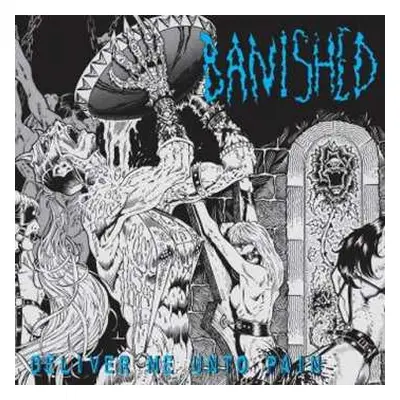 LP Banished: Deliver Me Unto Pain