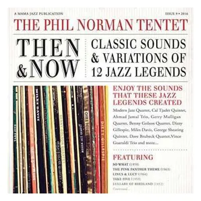 CD The Phil Norman Tentet: Then & Now