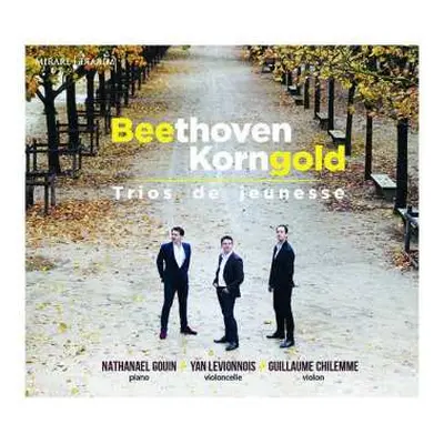 CD Beethoven & Korngold: Klaviertrios Nr.1 & 3