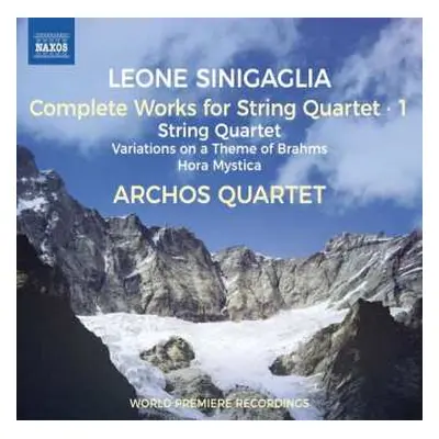 CD Leone Sinigaglia: Complete Works For String Quartet - 1: String Quartet, Variations On A Them