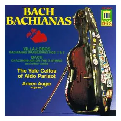 CD Johann Sebastian Bach: Bach Bachianas