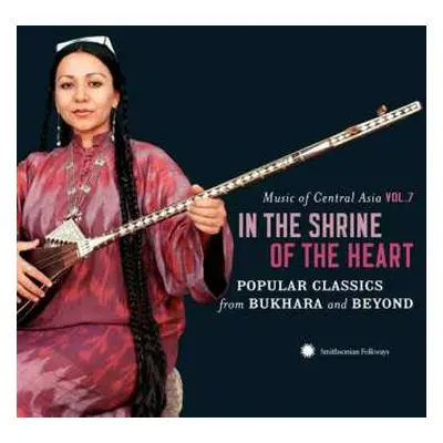 CD/DVD Various: In the Shrine of the Heart: Popular Classics from Bukhara and Beyond DLX