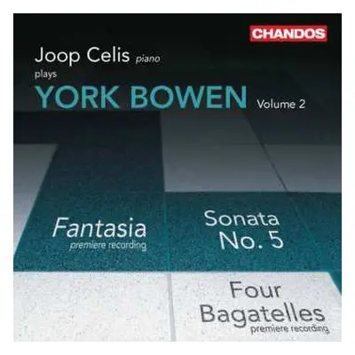 CD York Bowen: Joop Celis Plays York Bowen Volume 2