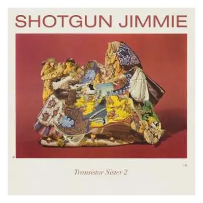 LP Shotgun Jimmie: Transistor Sister 2