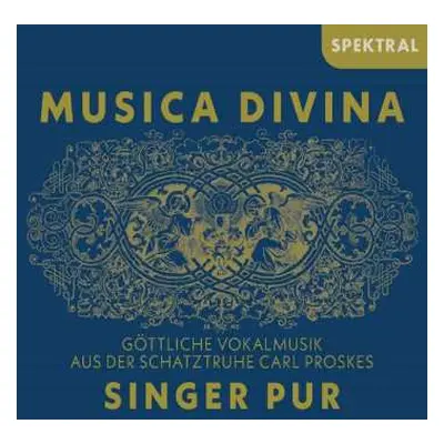 CD Singer Pur: Musica Divina - Göttliche Vokalmusik Aus Der Schatztruhe Von Carl Proskes