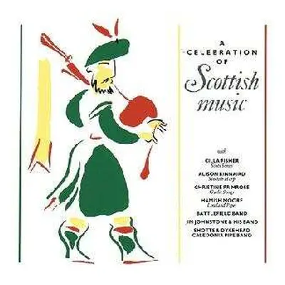 CD Various: A Celebration Of Scottish Music