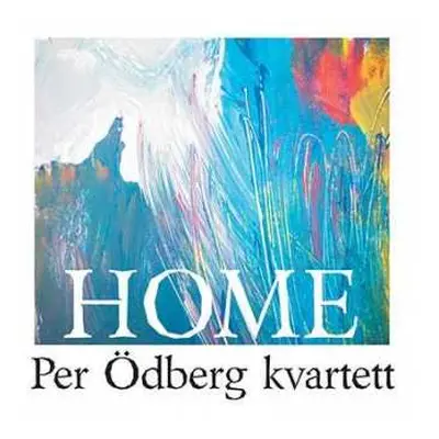 CD Per Ödberg Kvartett: Home