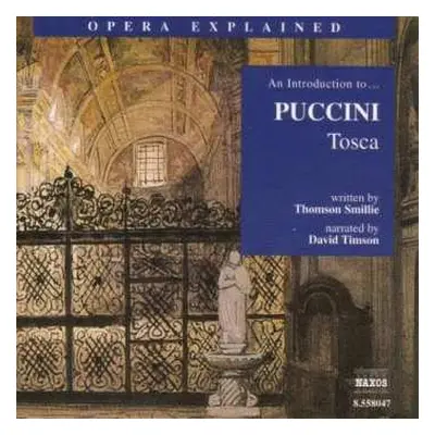 CD Various: Opera Explained:puccini,tosca