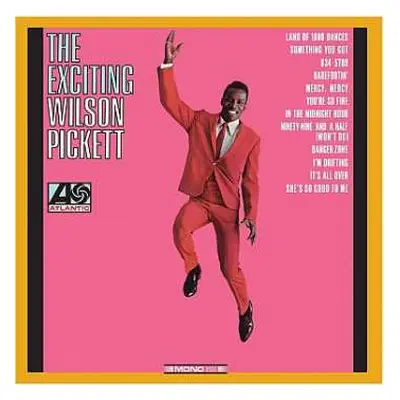 LP Wilson Pickett: The Exciting Wilson Pickett LTD | CLR