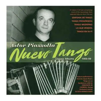 2CD Astor Piazzolla: Nuevo Tango: Classic Albums 1955 - 1959