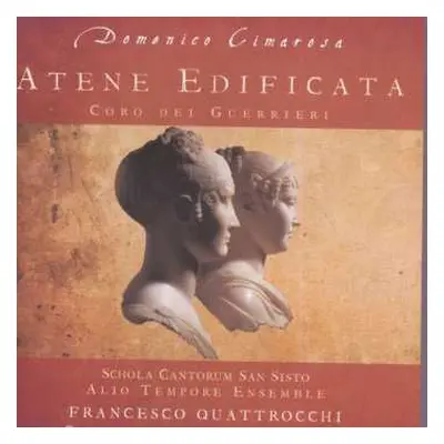 CD Domenico Cimarosa: Atene Edificata (1788)