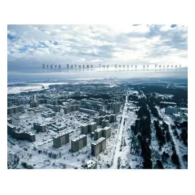 2LP Steve Rothery: The Ghosts Of Pripyat LTD | CLR