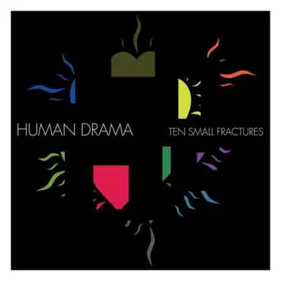 CD Human Drama: Ten Small Fractures