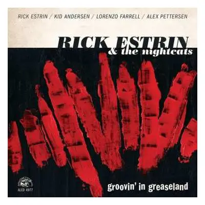 CD Rick Estrin And The Nightcats: Groovin' In Greaseland