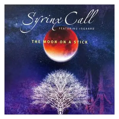 CD Syrinx Call: The Moon On A Stick