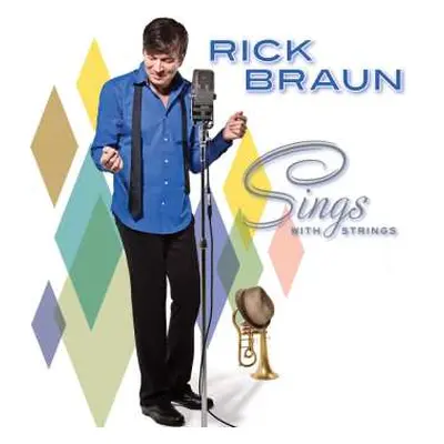 CD Rick Braun: Sings With Strings