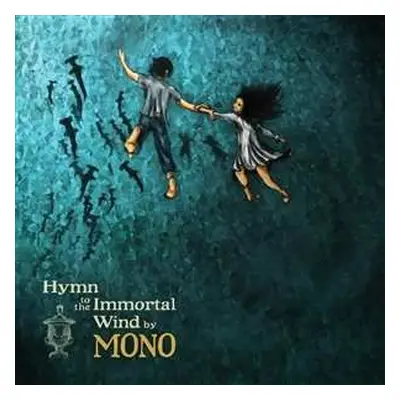 2LP Mono: Hymn To The Immortal Wind LTD | CLR