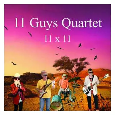 CD 11 Guys Quartet: 11 X 11