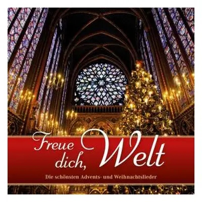 2CD Various: Freue Dich, Welt: Die Schönsten Advents- Und Weihnachtslieder