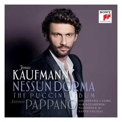 CD Jonas Kaufmann: Nessun Dorma - The Puccini Album