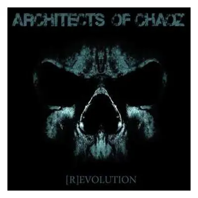 2LP Architects Of Chaoz: [R]evolution