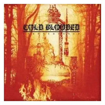 LP Cold Blooded: Throneburner