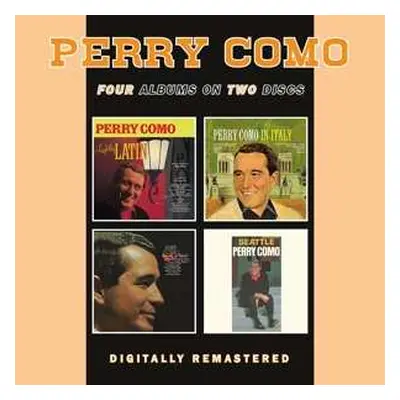 2CD Perry Como: Lightly Latin / Perry Como In Italy / Look To Your Heart / Seattle