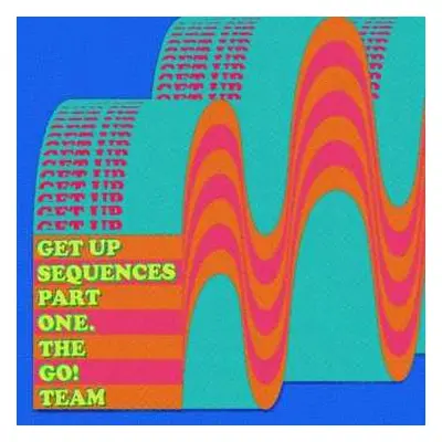 CD The Go! Team: Get Up Sequences Part One DIGI