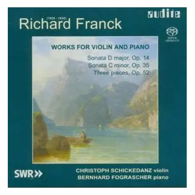 SACD Richard Franck: Works For Violin And Piano