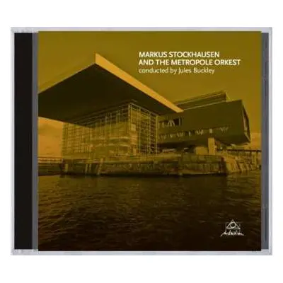 CD Metropole Orchestra: Markus Stockhausen And The Metropole Orkest