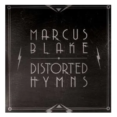 LP Marcus Blake: Distorted Hymns