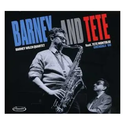 2CD Barney Wilen: Barney and Tete Grenoble '88