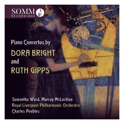 CD Royal Liverpool Philharmonic Orchestra: Piano Concertos By Dora Bright And Ruth Gipps