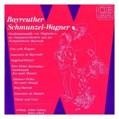 CD Wolfgang Amadeus Mozart: Bayreuther Schmunzel-wagner