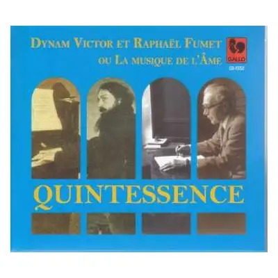 CD Dynam Victor Et Raphael Fumet: Quintessence