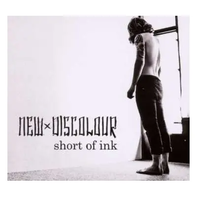 CD New Discolour: Short Of Ink