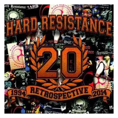 2CD Hard Resistance: Retrospective 1994-2014