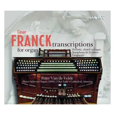 SACD César Franck: César Franck Transcriptions For Organ DIGI