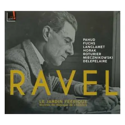 CD Maurice Ravel: Le Jardin Féerique